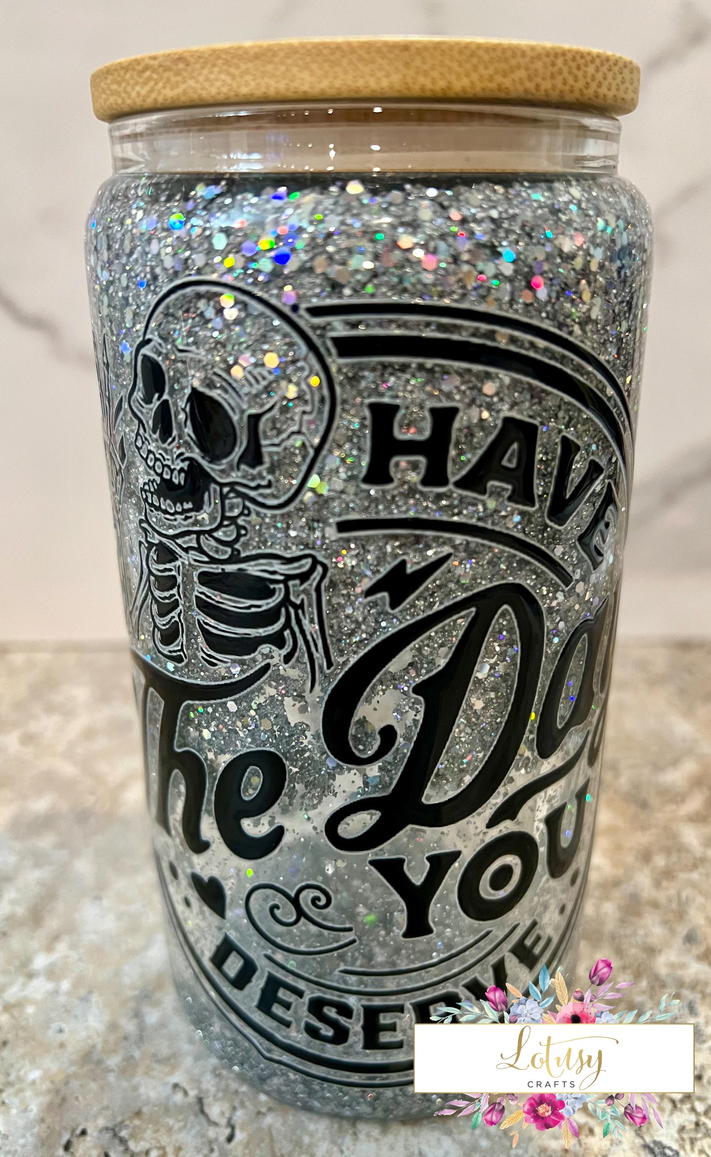 Have The Day You Deserve—Snowglobe Tumbler 16 oz.